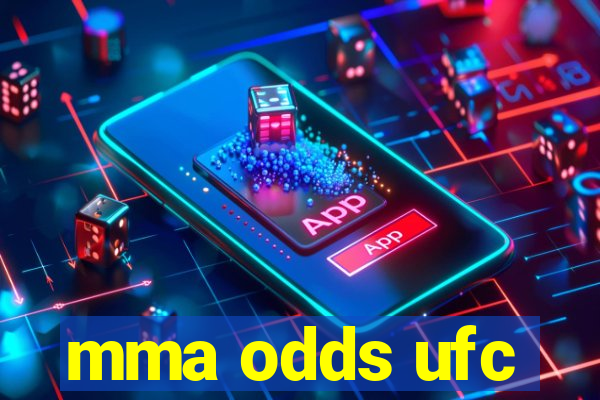 mma odds ufc