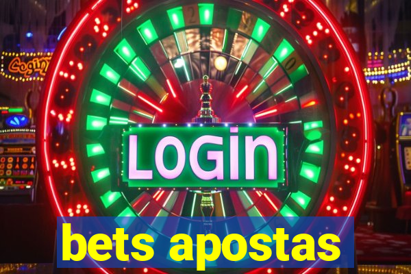 bets apostas