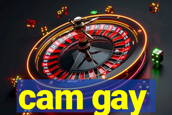 cam gay