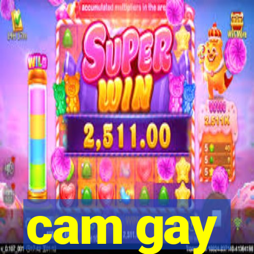 cam gay