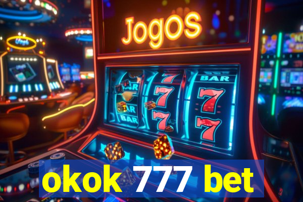 okok 777 bet