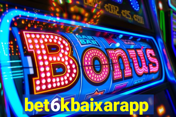 bet6kbaixarapp