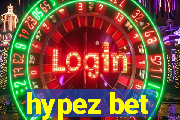 hypez bet