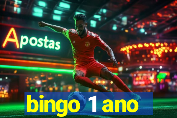 bingo 1 ano