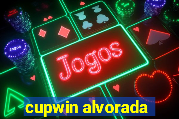 cupwin alvorada