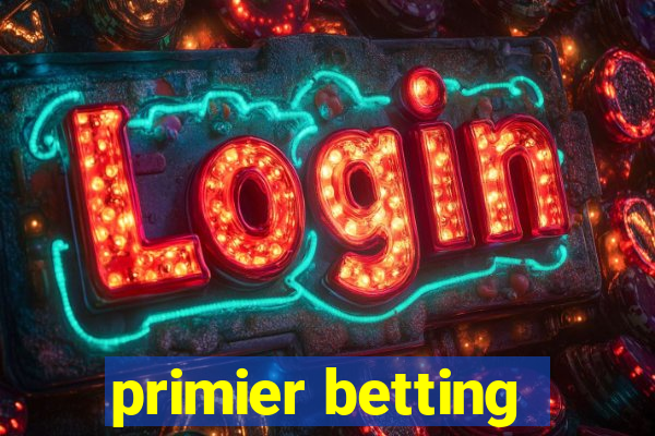 primier betting