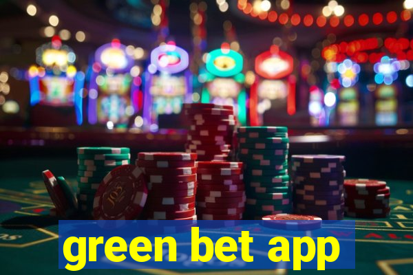 green bet app