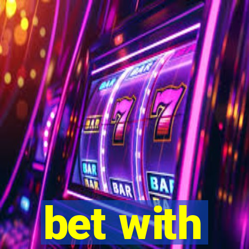 bet with