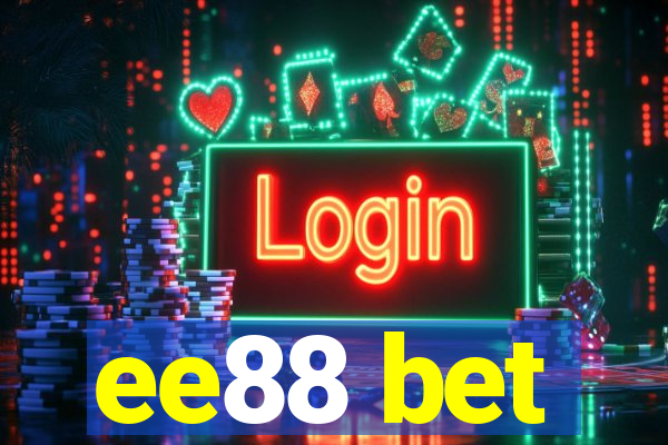 ee88 bet