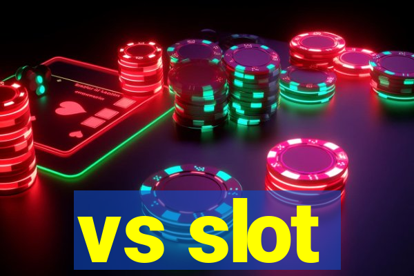 vs slot