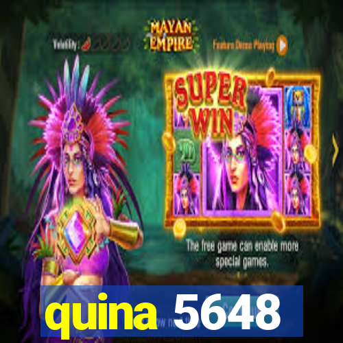 quina 5648