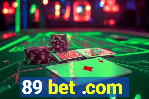 89 bet .com