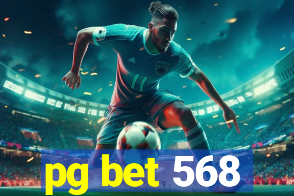 pg bet 568