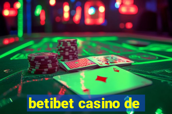 betibet casino de