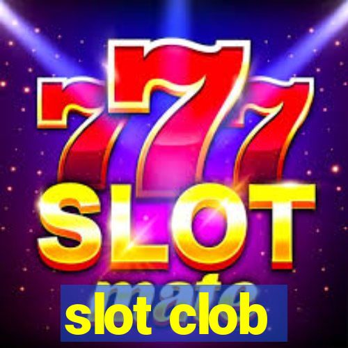 slot clob