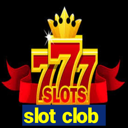 slot clob