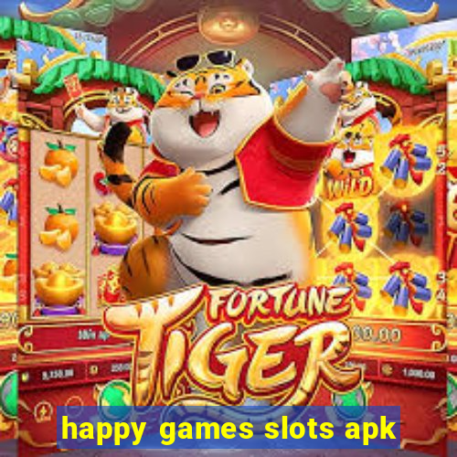 happy games slots apk