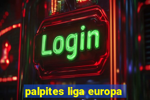 palpites liga europa