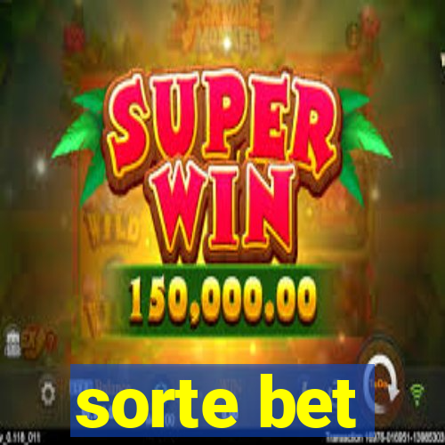 sorte bet