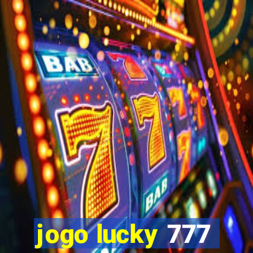 jogo lucky 777