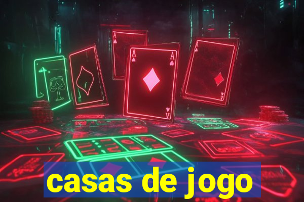 casas de jogo