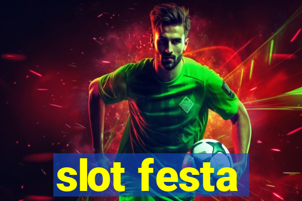 slot festa