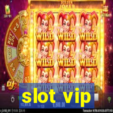 slot vip