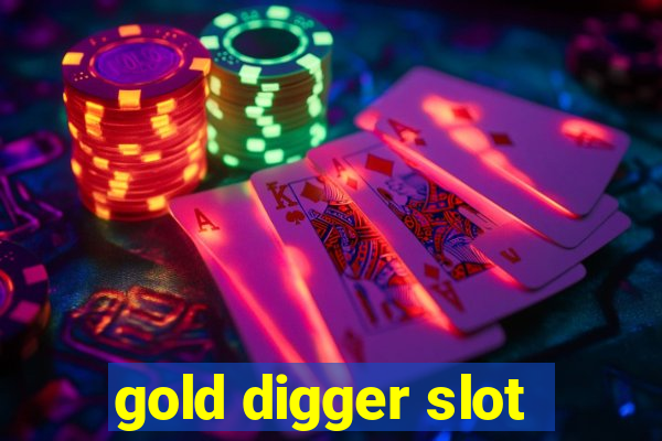 gold digger slot