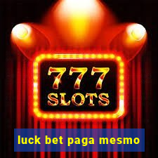 luck bet paga mesmo