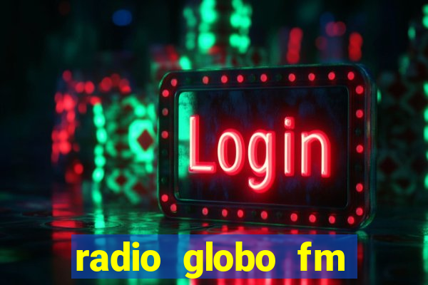 radio globo fm 90.1 salvador bahia