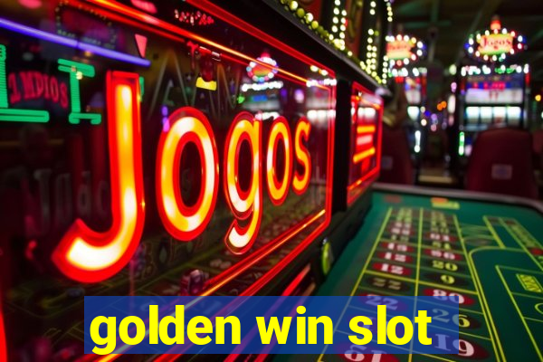 golden win slot