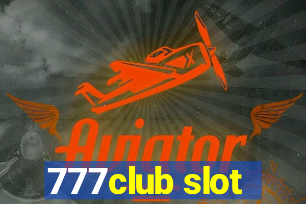 777club slot