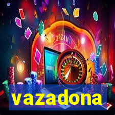 vazadona