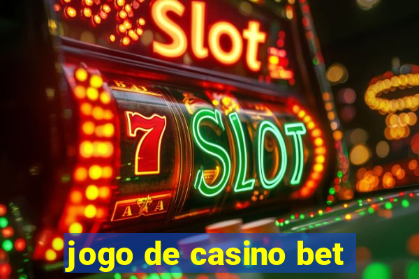 jogo de casino bet