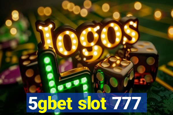 5gbet slot 777