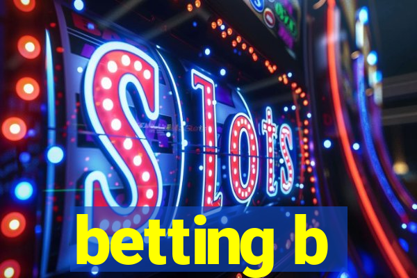 betting b