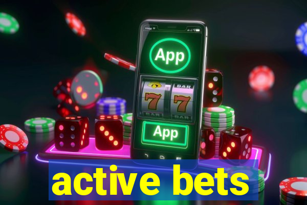 active bets