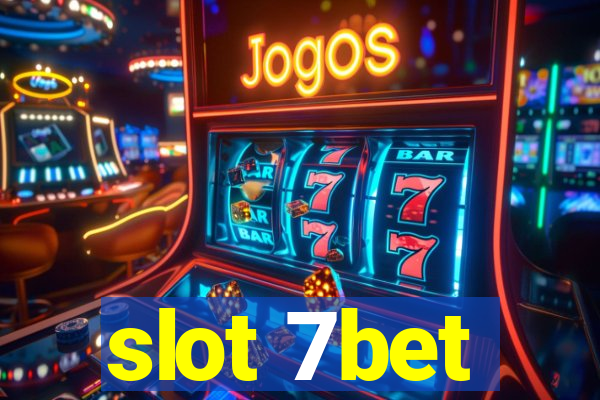 slot 7bet