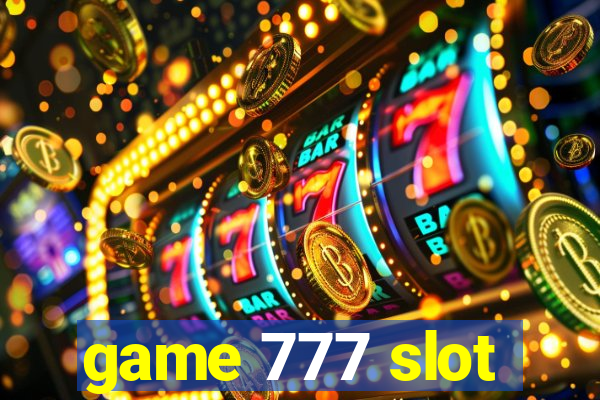 game 777 slot