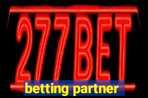 betting partner