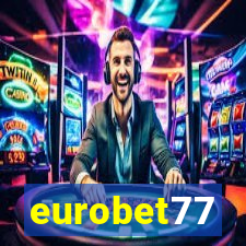 eurobet77