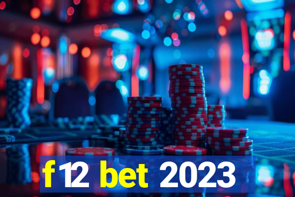 f12 bet 2023