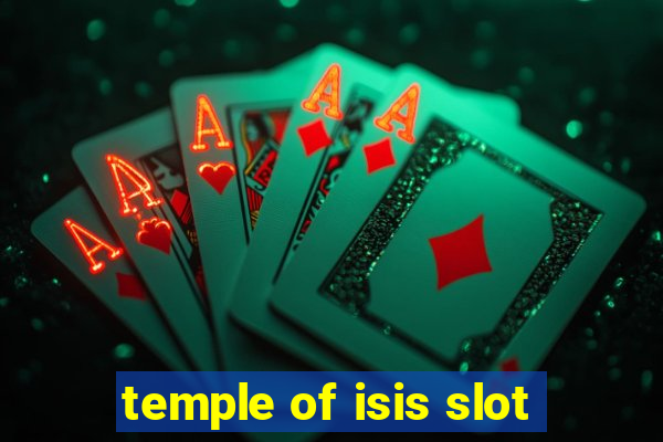 temple of isis slot