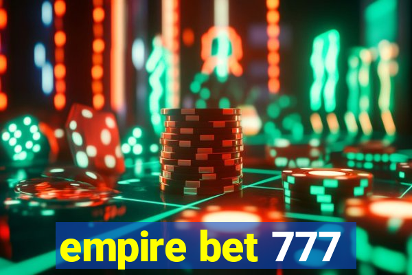 empire bet 777