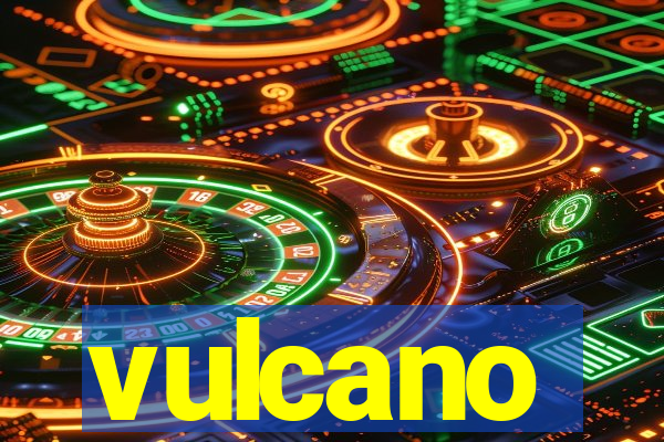 vulcano