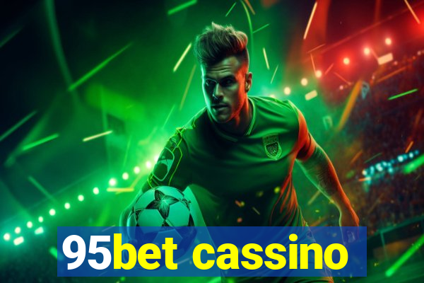 95bet cassino