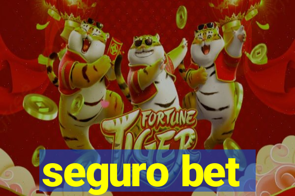 seguro bet