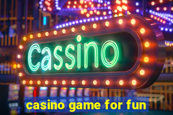 casino game for fun