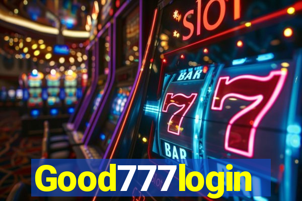 Good777login