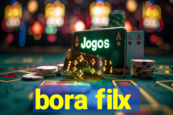 bora filx